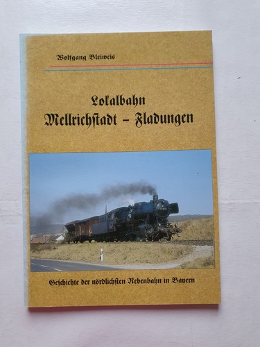 Lokalbahn mellrichstadt - mellrichstadt,